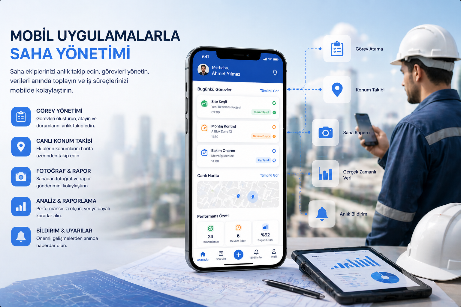 Mobil Uygulamalarla Saha Yönetimi